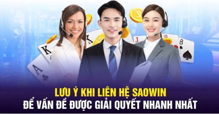Kinh nghiệm liên hệ Saowin nhanh chóng và hiệu quả hơn