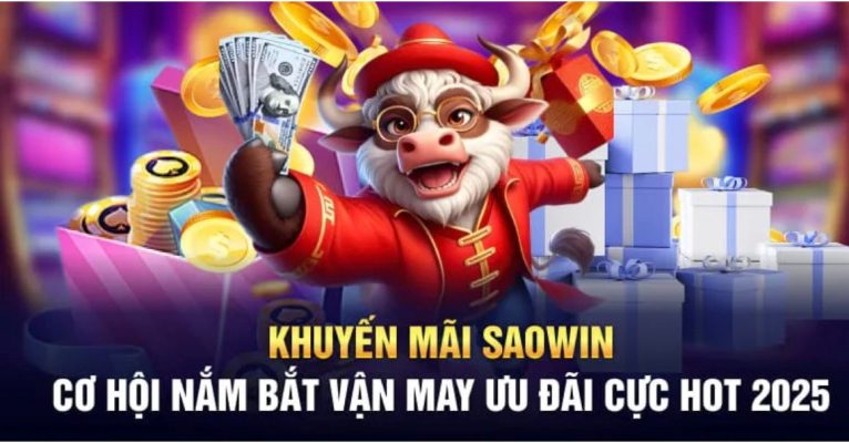 Ưu điểm trong những khuyến mãi Saowin